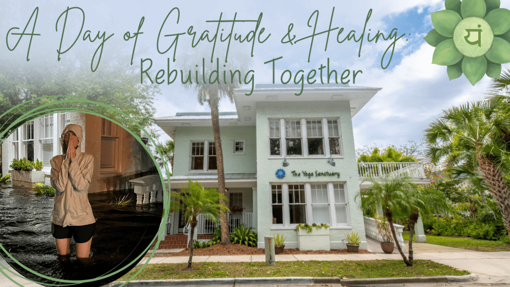 A Day of Gratitude & Healing: Rebuilding Together at The Yoga Sanctuary in Downtown Punta Gorda, Florida A Day of Gratitude & Healing: Rebuilding Together at The Yoga Sanctuary in Downtown Punta Gorda, Florida